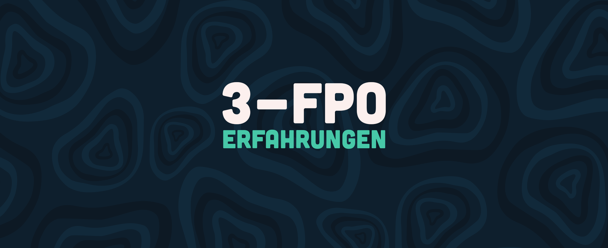3-FPO Erfahrungen: Wirkung & Einschätzungen