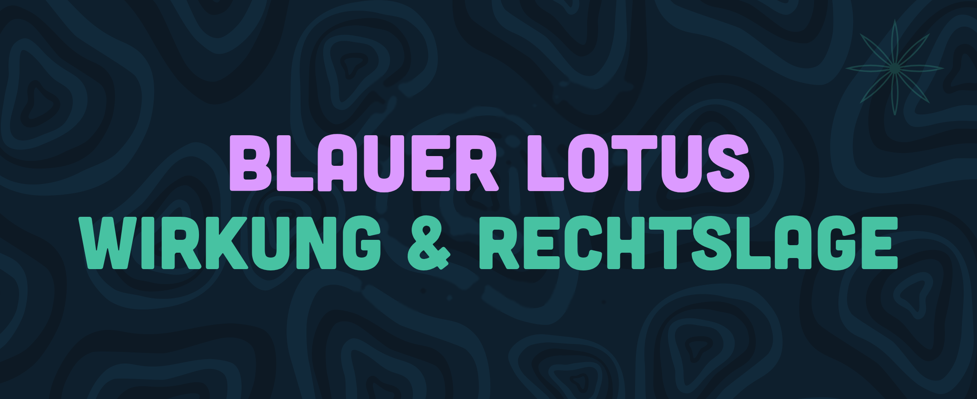BLAUER LOTUS WIRKUNG & RECHTSLAGE — LEAFZ Blog