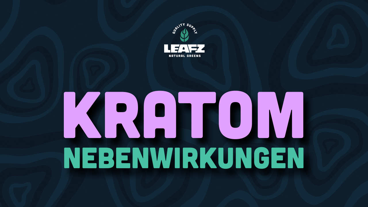 Kratom Risiken und Nebenwirkungen