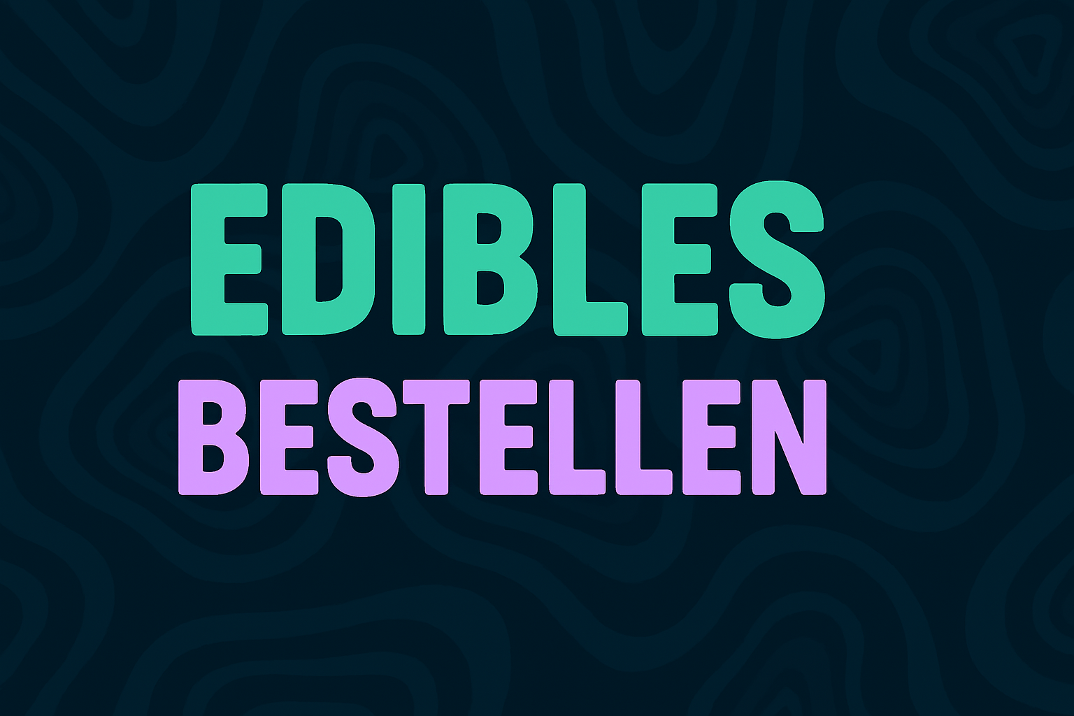 Edibles bestellen in Deutschland, worauf achten? — LEAFZ Blog