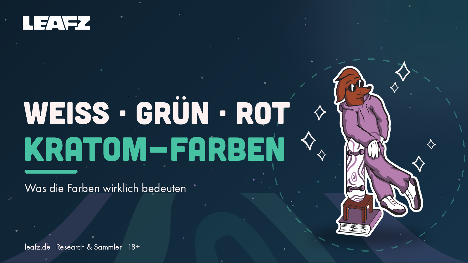 Weißes, grünes und rotes Kratom — Farben erklärt im LEAFZ Space-Design
